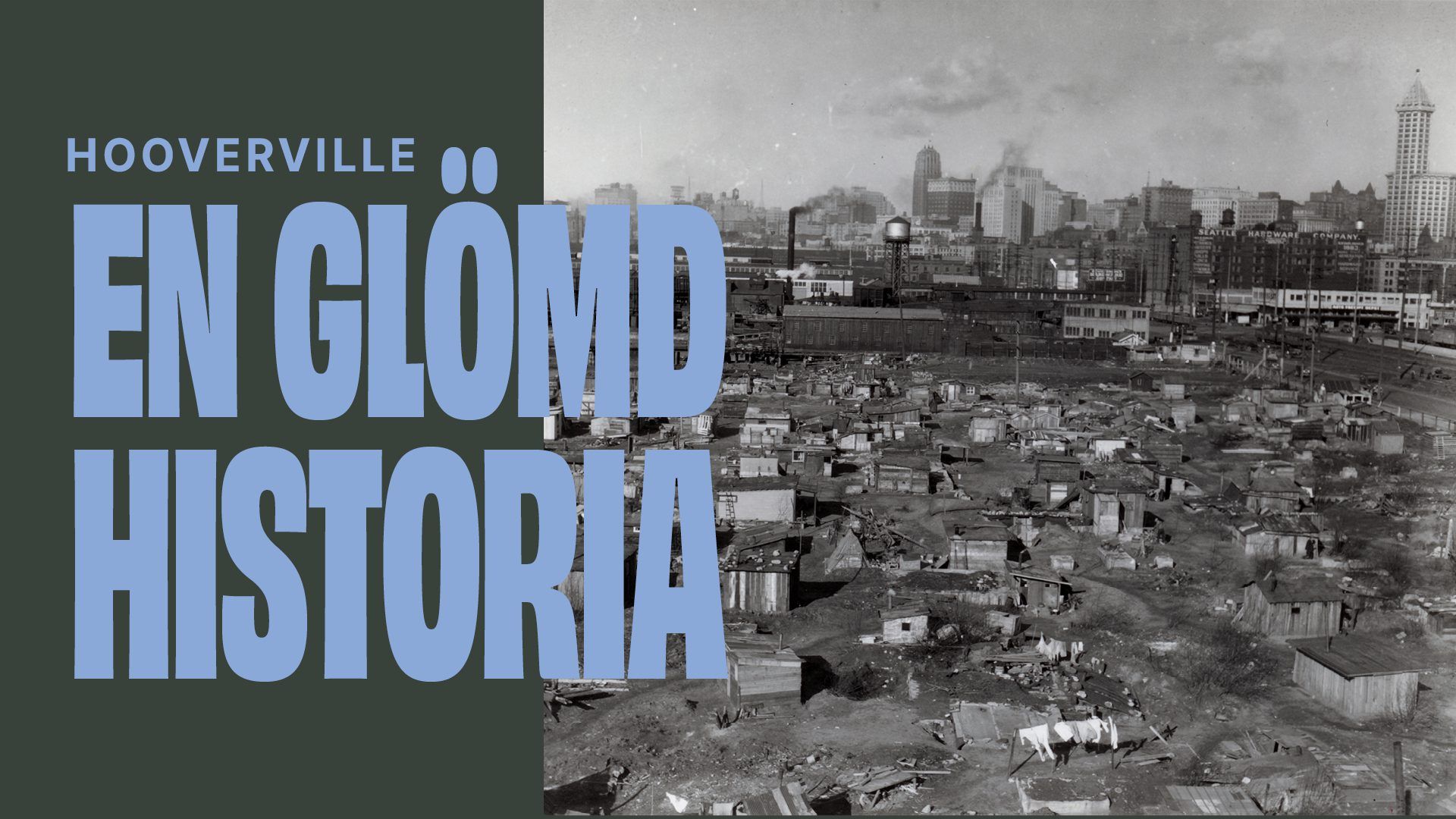 Hooverville – en glömd historia